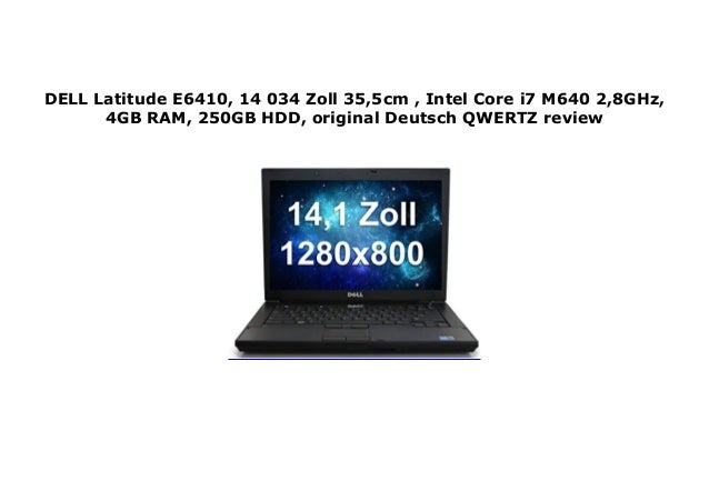 Dell Latitude E6410 14 034 Zoll 35 5cm Intel Core I7 M640 2 8gh