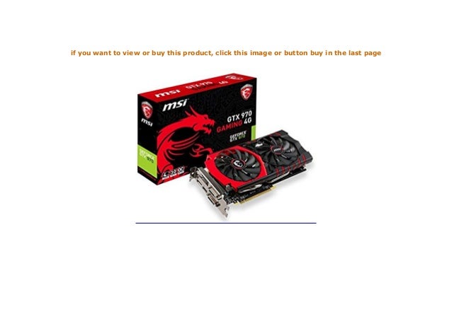 Sui Majsaimniece Dzelzcels Geforce Gtx 970 4g Woodcrestgolf Com