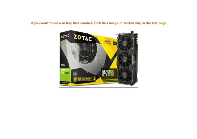 Zotac Geforce Gtx 1080 8gb Amp Extreme Grafikkarte Nvidia Gtx 1080