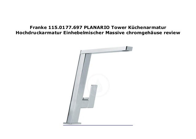 Franke 115 0177 697 Planario Tower K Chenarmatur Hochdruckarmatur