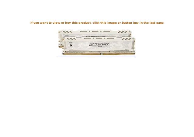 PC4-19200 DDR4 2400 MT//s 16GBx2 DIMM 288-Pin Ballistix Sport LT 32GB Kit B