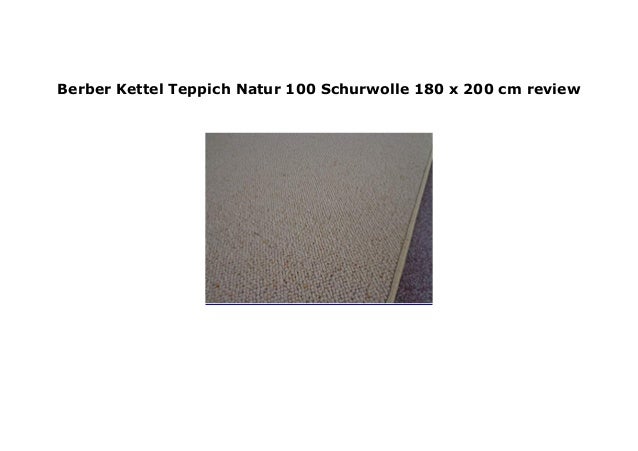 Berber Kettel Teppich Natur 100 Schurwolle 180 X 200 Cm Review