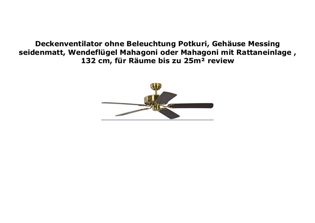 Deckenventilator ohne Beleuchtung Potkuri, Geh use Messing seidenmatt…