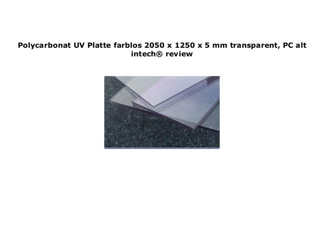Polycarbonat Platte farblos 2050 x 1250 x 5 mm transparent PC alt-intech/®