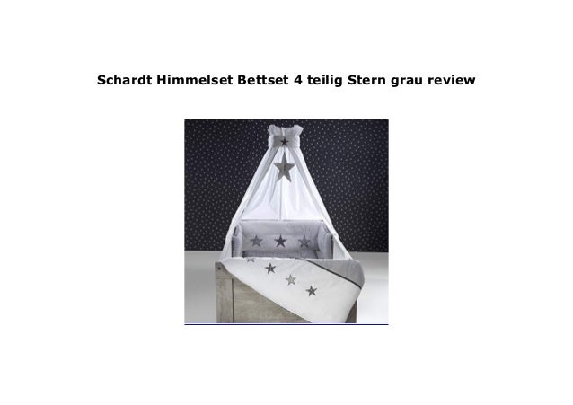 Schardt Himmelset//Bettset 4-teilig Stern grau NEU