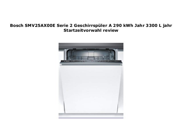 Bosch smv25ax00e посудомоечная машина