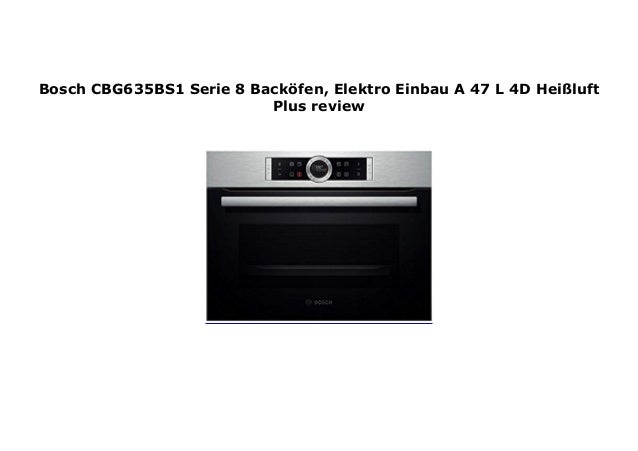 Bosch cbg635bs1 review Bosch cbg635bs1 review