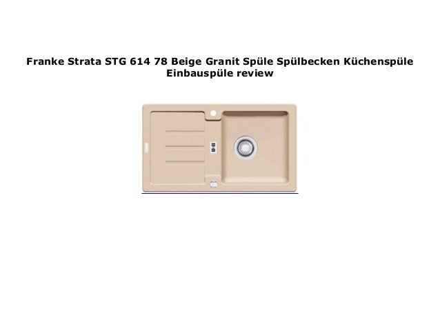 Franke Strata STG 614 78 Beige Granit Sp le Sp lbecken K ...