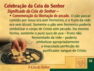 16 A ceia do senhor 