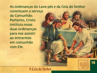 16 A ceia do senhor 