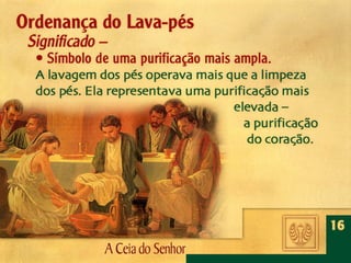 16 A ceia do senhor 