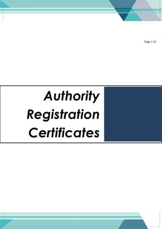 22
Page | 22
Authority
Registration
Certificates
 