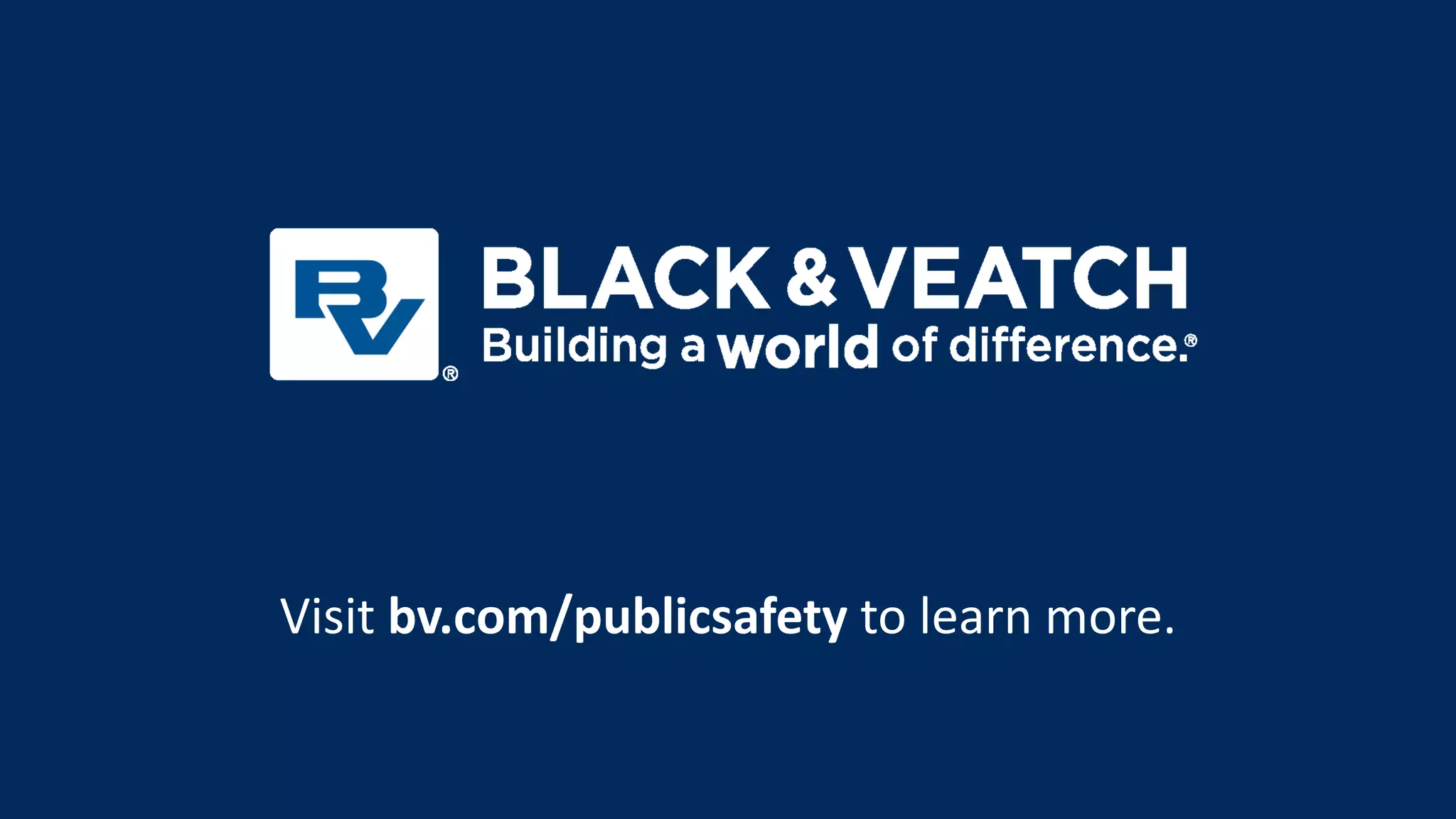 Visit bv.com/publicsafety to learn more.
 