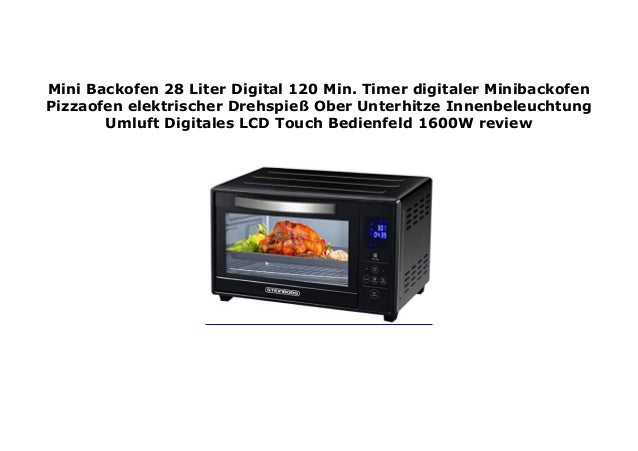 Mini Backofen 28 Liter Digital 120 Min Timer Digitaler Minibac