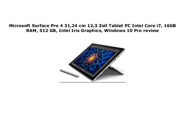 Microsoft Surface Pro 4 31 24 Cm 12 3 Zoll Tablet Pc Intel Core I7