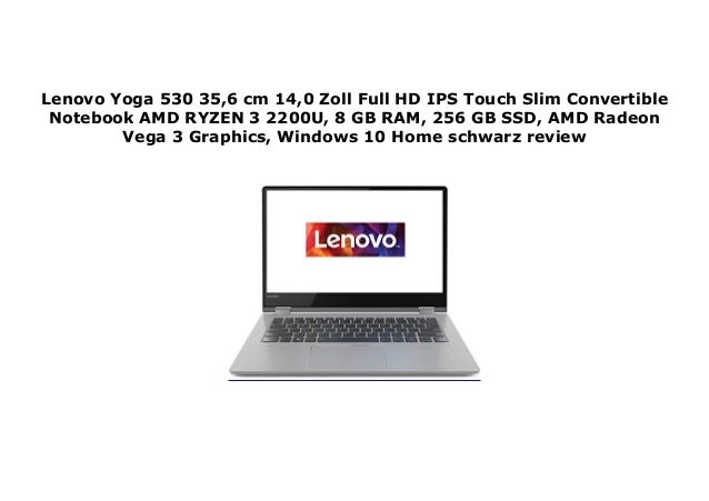 Lenovo Yoga 530 35 6 Cm 14 0 Zoll Full Hd Ips Touch Slim Convertibl