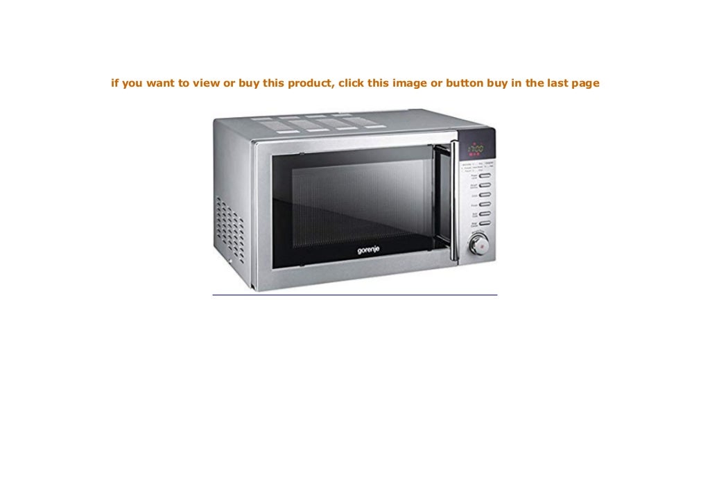 Mikrowelle 17 DE GORENJE MO MO 17 DE review