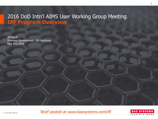 Iff System Overview BAE Systems IFF Program Overview | PPTX
