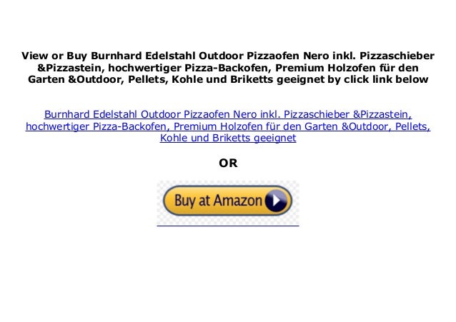 Burnhard Edelstahl Outdoor Pizzaofen Nero Inkl Pizzaschieber Pizza