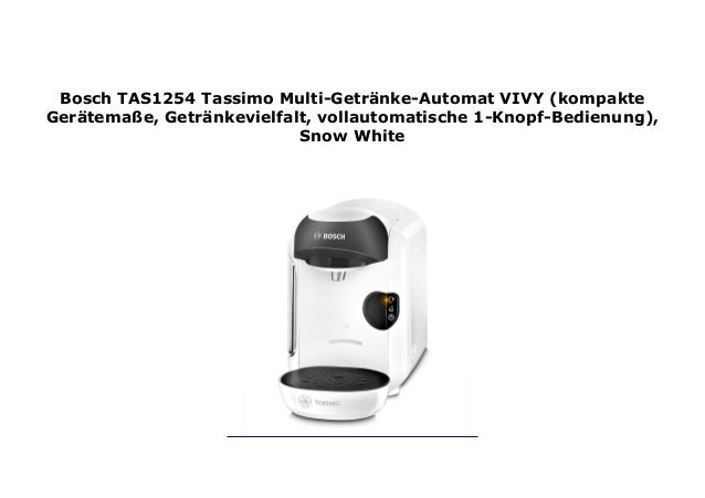 Bosch Tas1254 Tassimo Multi Getr Nke Automat Vivy Kompakte Ger