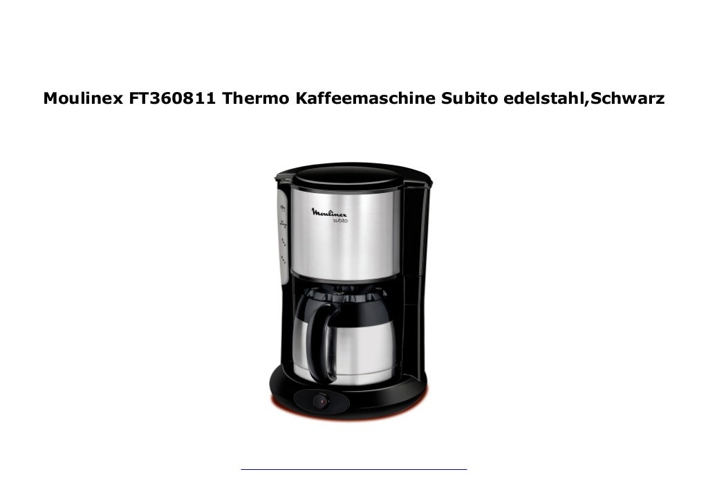 Moulinex FT360811 Thermo Kaffeemaschine Subito edelstahl,Schwarz 364