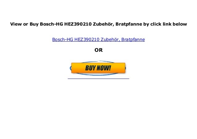 Bosch Hg Hez390210 Zubeh R Bratpfanne 182