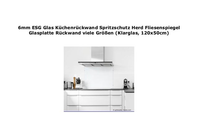 6mm Esg Glas K Chenr Ckwand Spritzschutz Herd Fliesenspiegel Glasplat