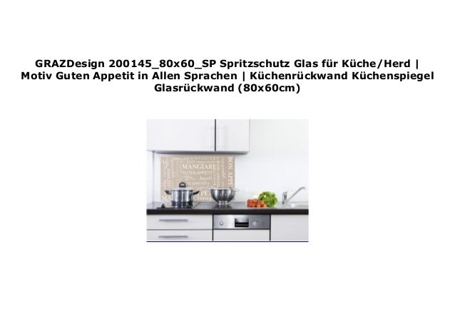 Grazdesign 200145 80x60 Sp Spritzschutz Glas F R K Che Herd Motiv G