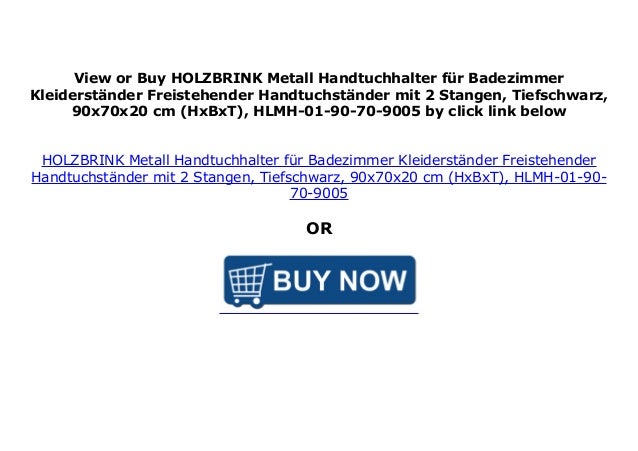 HxBxT HLMH-01-90-65-9005 Tiefschwarz HOLZBRINK Metall Handtuchhalter f/ür Badezimmer Kleiderst/änder Freistehender Handtuchst/änder mit 2 Stangen 90x65x20 cm