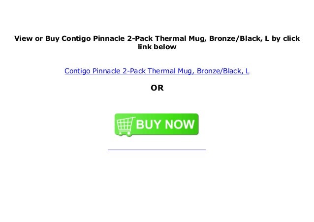 Contigo Pinnacle 2-Pack Thermal Mug Bronze//Black L
