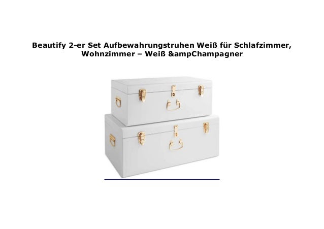 Beautify 2-er Set Aufbewahrungstruhen Wei f r Schlafzimmer, Wohnzimm…