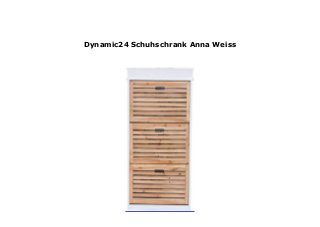 Dynamic24 Schuhschrank Anna Weiss
 