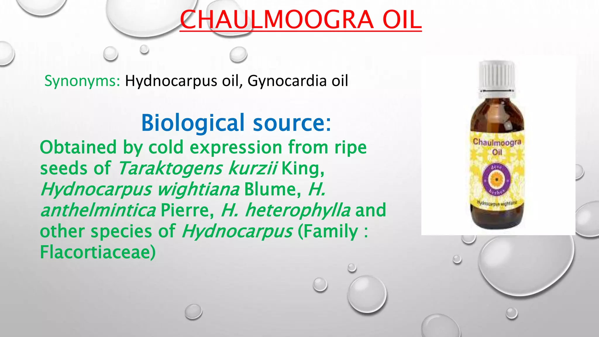 chaulmoogra oil (hydnocarpus oil) | PPTX