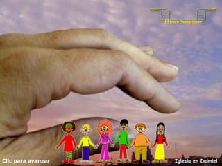 El buen Samaritano Clic para avanzar Iglesia en Daimiel 