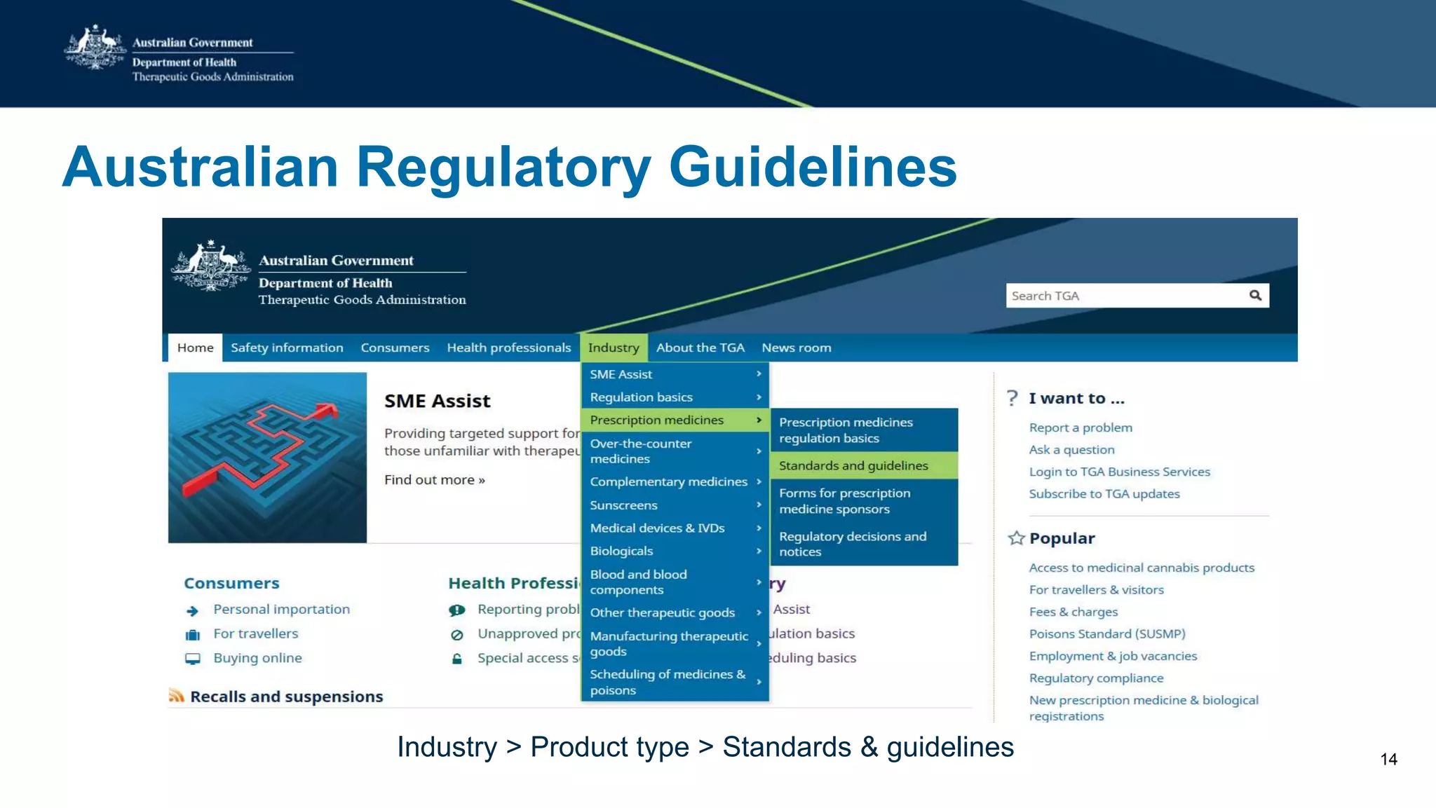 Australian Regulatory Guidelines
Industry > Product type > Standards & guidelines 14
 