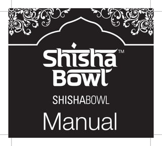 Shisha_Bowl_Manual_PRINT.PDF