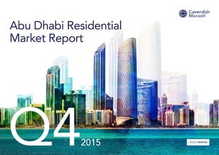 Q42015
Abu Dhabi Residential
Market Report
 