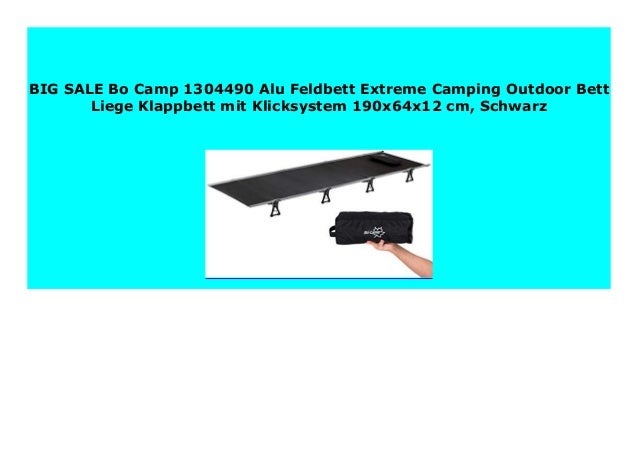 Schwarz Bo Camp 1304490 Alu Feldbett Extreme Camping Outdoor Bett Liege Klappbett mit Klicksystem 190x64x12 cm