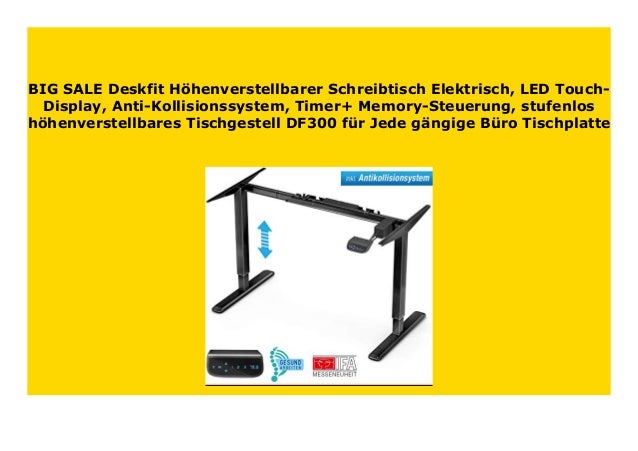 Deskfit Hohenverstellbarer Schreibtisch Df100 Mit 2 Saulen