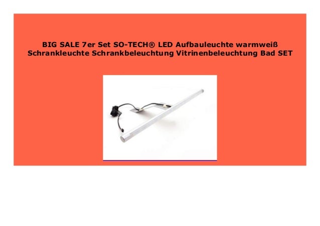 Big Sale 7er Set So Tech Led Aufbauleuchte Warmwei Schrankleuchte S Led Aufbauleuchte Bad