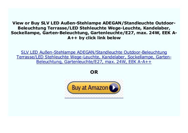 Big Discount Slv Led Au En Stehlampe Adegan Standleuchte Outdoor Bele
