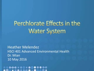 Heather Melendez
HSCI 401 Advanced Environmental Health
Dr. Mian
10 May 2016
 