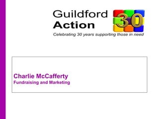 Charlie McCafferty
Fundraising and Marketing
 