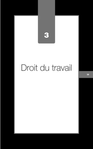 3
Droit du travail
39
 