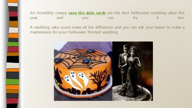 16 Crazy Ideas For Spooky Halloween Wedding 123weddingcards