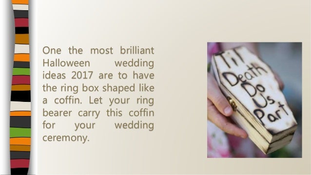 16 Crazy Ideas For Spooky Halloween Wedding 123weddingcards