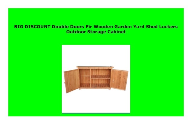 Sell Double Doors Fir Wooden Garden Yard Shed Lockers Outdoor Storag