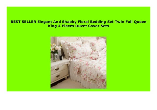 Sell Elegant And Shabby Floral Bedding Set Twin Full Queen King 4 Pi