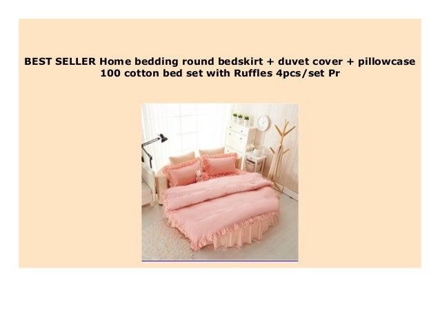 Sell Home Bedding Round Bedskirt Duvet Cover Pillowcase 100 Cot