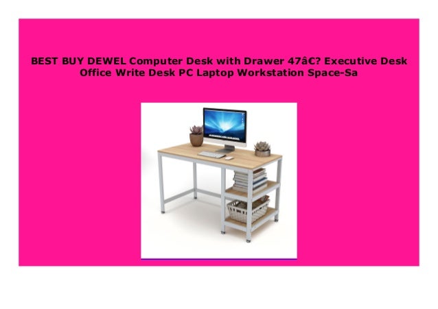 New Dewel Computer Desk With Drawer 47 Executive Desk Office Write